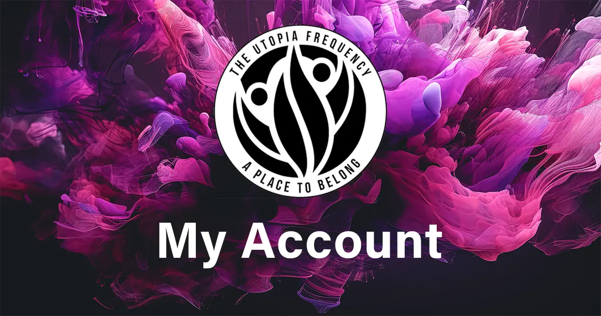 The Utopia Frequency - My Account